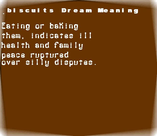  dream meanings biscuits