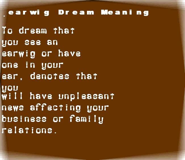  dream meanings earwig