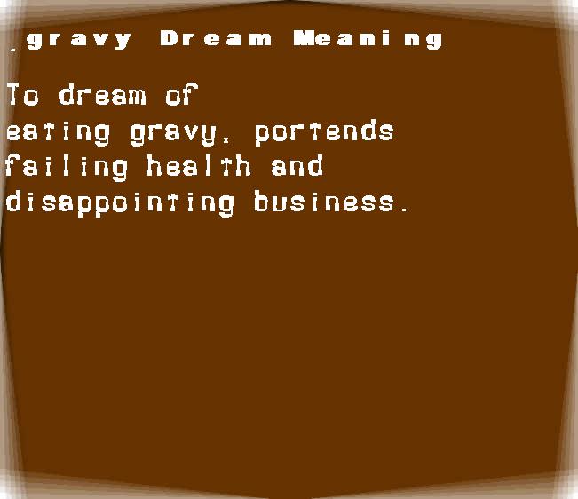  dream meanings gravy