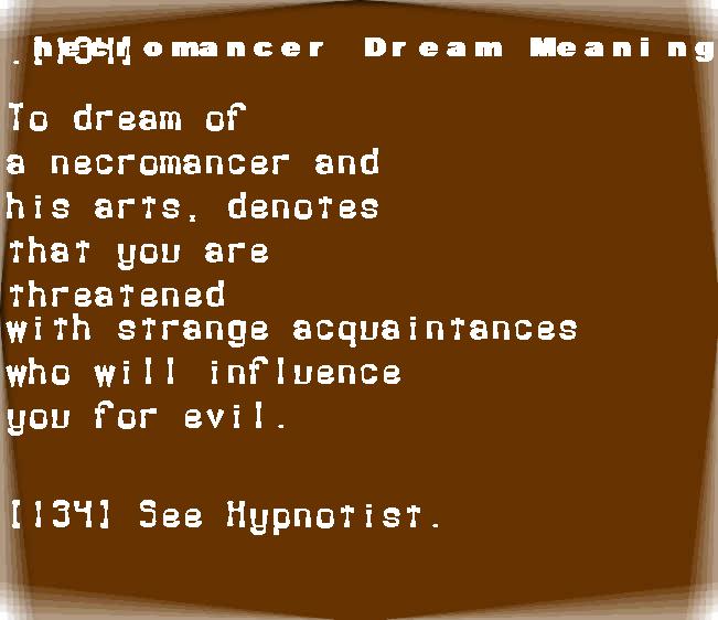  dream meanings necromancer