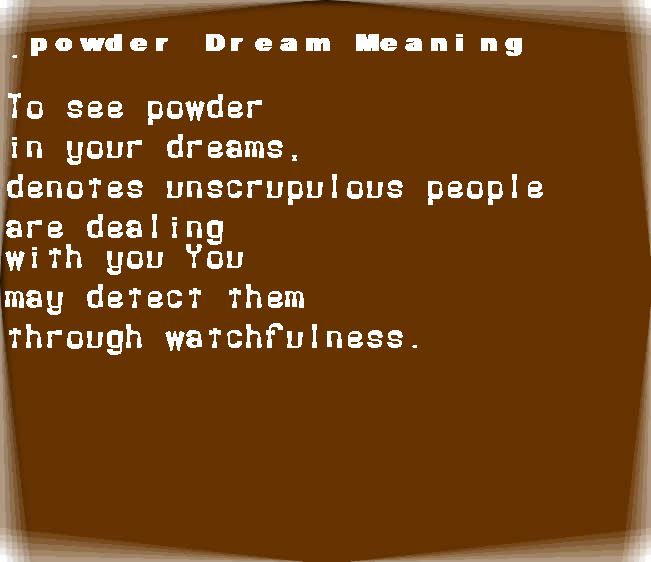  dream meanings powder